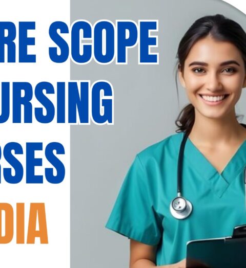 Future Scope of Nursing Courses in India