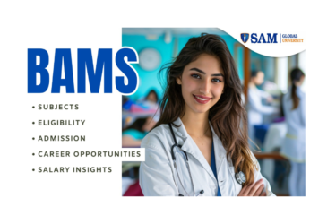 BAMS Course Complete Guide Subjects, Eligibility, Admission, Career Opportunities, and Salary Insights