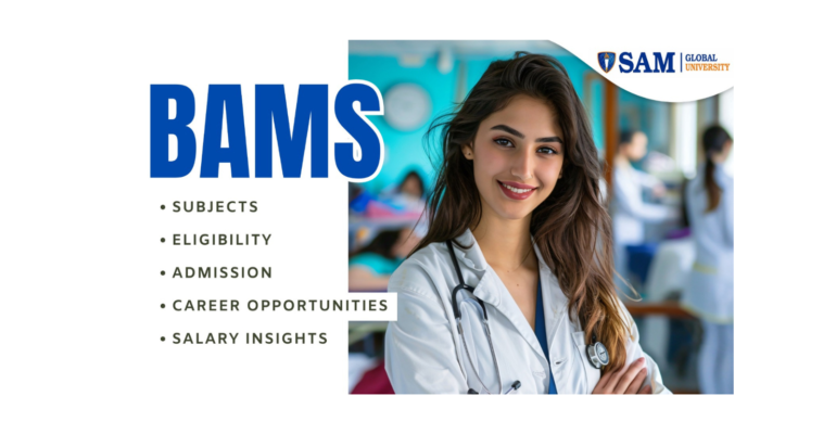 BAMS Course Complete Guide Subjects, Eligibility, Admission, Career Opportunities, and Salary Insights