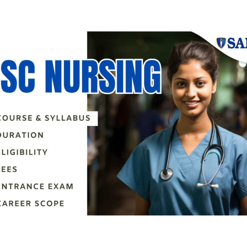 BSc Nursing Course & Syllabus, Duration, Eligibility, Fees, Entrance Exam & Career Scope