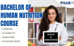 Bachelor of Human Nutrition Course Careers, Eligibility, Duration & Scholer Ships