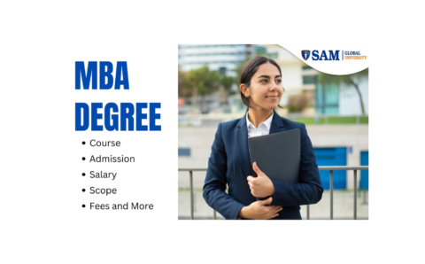 MBA Degree Course, Admission, Salary, Scope, Fees, Benefits, Career Syllabus, Eligibility, and More