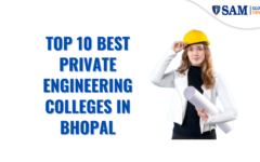 Top 10 Best Private Engineering Colleges in Bhopal